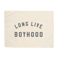 Long Live Boyhood Banner