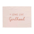 Long Live Girlhood